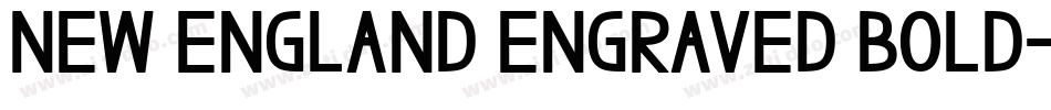 New England Engraved Bold字体转换